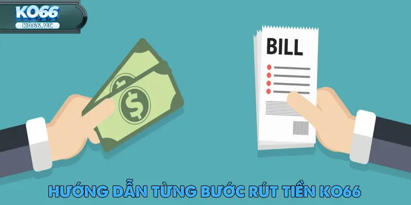 Rút Tiền Ko66 – Nhanh Chóng Và An Toàn Tuyệt Đối 1 Rút tiền Ko66 là thao tác được người dùng đặc biệt quan tâm hiện nay
