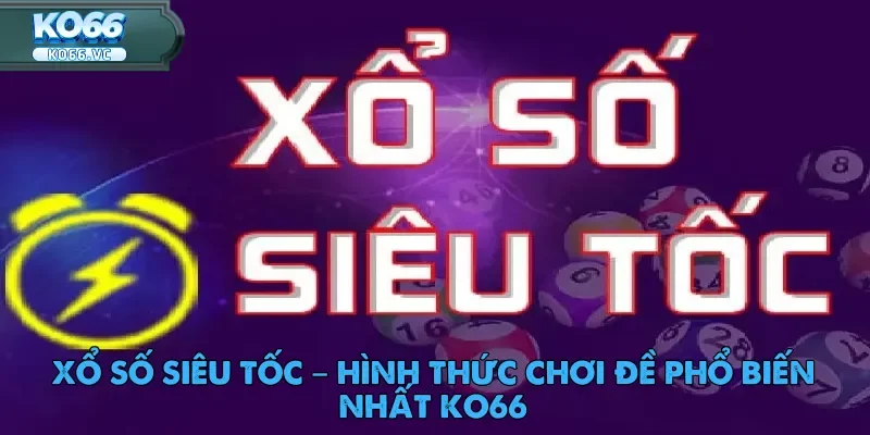 xo-so-sieu-toc